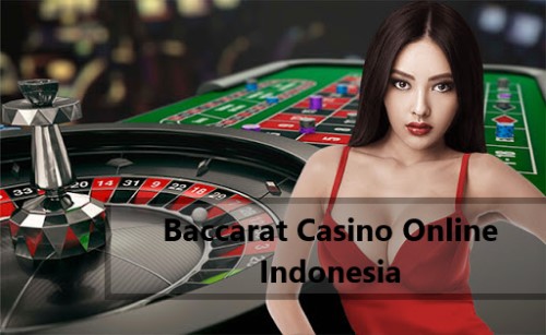 Baccarat Casino Online Indonesia